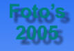 Foto’s  2005