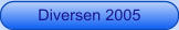 Diversen 2005