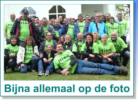 Bijna allemaal op de foto